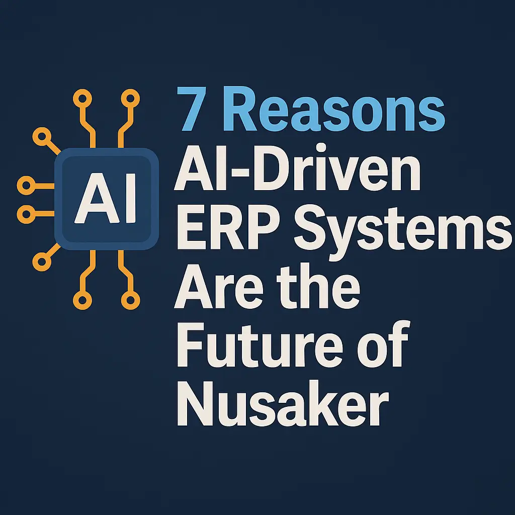 Ai driven erp systems future of nusaker